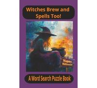 Witches Brew and Spells Too!