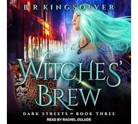 Witches Brew (The Dark Streets Series)