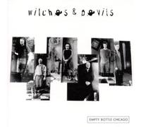 Witches & Devils - At the Empty Bottle