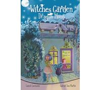 Witches Garden Dragon Moon