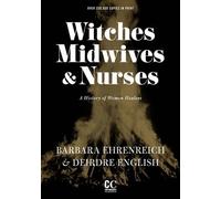 Witches, Midwives, And Nurses (2nd Ed.) (Poche)