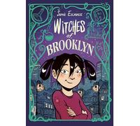 Witches of Brooklyn: (A Graphic Novel)