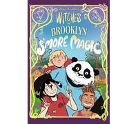 Witches of Brooklyn: S'More Magic: A graphic novel