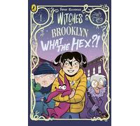 Witches of Brooklyn: What the Hex?!