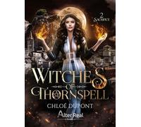 Witches Of Thornspell - Tome 2 - Sacrifice