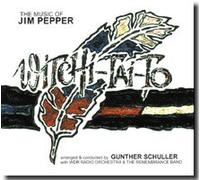 WITCHI-TAI-TO: THE MUSIC OF JIM PEPPER