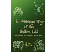 Witching Way Of The Hollow Hill