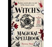 Witch's Magickal Spellbook - Moon Priestess - Rockpool Publishing - ebook (ePub) - Livre