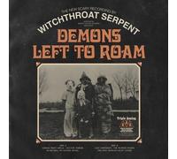 Witchthroat Serpent - Demons Left To Roam