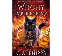 Witchy Ember Enigma A Small Town Paranormal Cozy Mystery - C.A. Phipps - Cheryl Phipps - ebook (ePub) - Livre