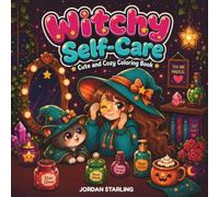 Witchy Self-Care: Super Cute Coloring Book for Adults and Teens Seeking Simple Cozy Witchy Scenes, Cozy Halloween Vibes for Relaxation