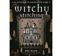 The Witchy Stitcher Meghan Westfall Witchy Stitching (Poche)