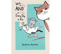 With a Dog AND a Cat, Every Day is Fun 8 - Hidekichi Matsumoto - Kodansha Comics - ebook (ePub illustré) - Livre