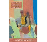 With Aeneas In A Time Of Plague