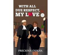 With All Due Respect, My Love