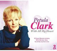 With All My Heart by Clark Petula (2008-10-07)