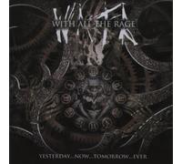 With All the Rage - Yesterday, Now, Tomorrow, Ever [Import]