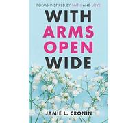With Arms Open Wide