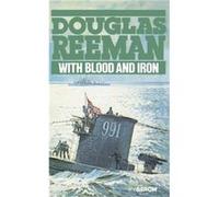 With Blood And Iron by Douglas Reeman Paperback Book Douglas Reeman, (Auteur)