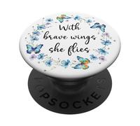 with Brave Wings She Flies Blue Butterfly Cute Purple Floral PopSockets PopGrip Adhésif