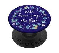with Brave Wings She Flies Cute Butterfly Blue Purple Floral PopSockets PopGrip Adhésif