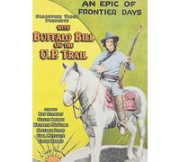 with Buffalo Bill on The U. P. Trail
