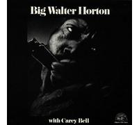 With Carey Bell by BIG WALTER HORTON (1989-12-05)