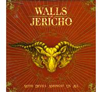 Walls of Jericho - with Devils Amongst Us Al [Import]