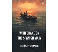 With Drake On The Spanish Main