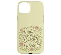 with Every Breath I Worship Christian Citation Faith Coque pour iPhone 15 Plus