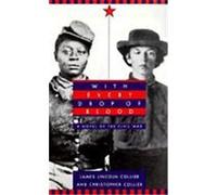 With Every Drop of Blood Christopher Collier, James Lincoln Collier (Auteur)