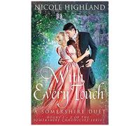 With Every Touch: A Somershire Duet (Books 1 + 2 Of The Somershire Chronicles Series)