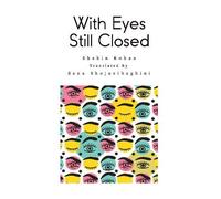 With Eyes Still Closed