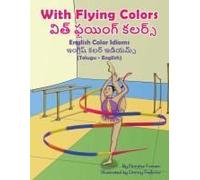 With Flying Colors - English Color Idioms (Telugu-English)