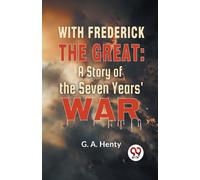 With Frederick The Great