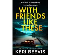 With Friends Like These - Keri Beevis - Boldwood Books - ebook (ePub) - Livre