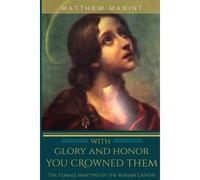 With Glory And Honor You Crowned Them