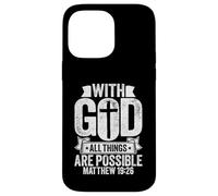 with God All Things are Possible Matthew 19 26 Verse biblique Coque pour iPhone 14 Pro Max