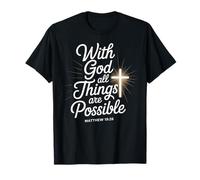 with God All Things are Possible Matthew Bible Verse Jésus T-Shirt