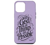 with God All Things are Possible | Matthieu 19:26 Coque pour iPhone 12 Pro Max