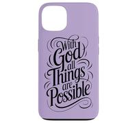 with God All Things are Possible | Matthieu 19:26 Coque pour iPhone 13