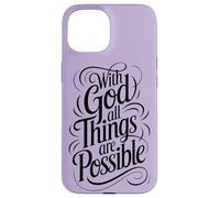 with God All Things are Possible | Matthieu 19:26 Coque pour iPhone 15