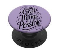 with God All Things are Possible | Matthieu 19:26 PopSockets PopGrip Adhésif