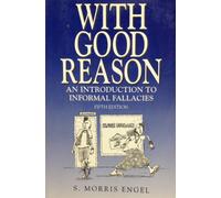 With Good Reason: An Introduction to Informal Fallacies