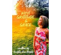 With Gratitude & Grace