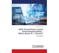 With Great Power comes Great Responsibility. What about A. I. Doctor?