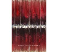 WITH GRITTED TEETH.: A Trident Poetry Collective Anthology