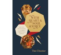 With Heart and Soul and Voice: Advent Devotions on the First Christmas Songs