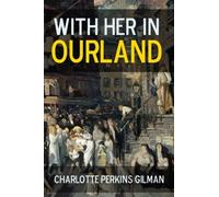 With Her in Ourland (1984 Dystopian Fiction Series) (Volume 14)