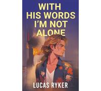 With His Words I'm Not Alone